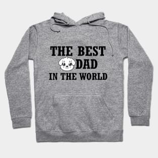 The best dog dad in the World Hoodie